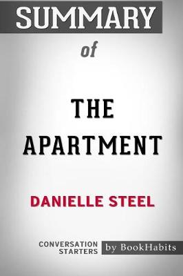 Summary of the Apartment by Danielle Steel: Conversation Starters (Paperback)