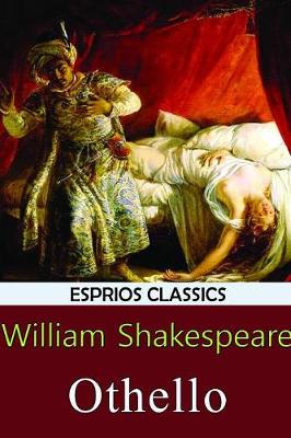 Othello (Esprios Classics) (Paperback)