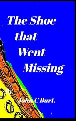 The Shoe That Went Missing. (Hardback)