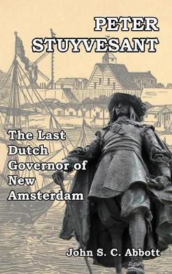 Peter Stuyvesant (Hardback)