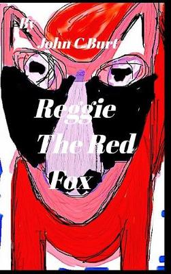 Reggie the Red Fox. (Hardback)