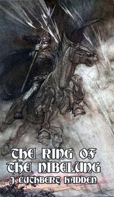 The Ring of the Nibelung (Hardback)