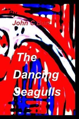 The Dancing Seagulls. (Paperback)