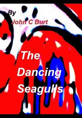The Dancing Seagulls. (Hardback)