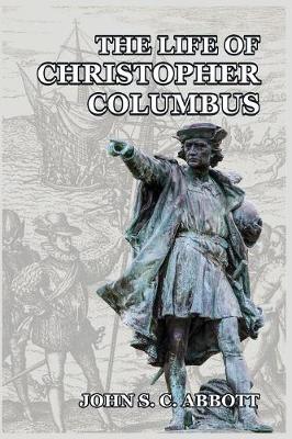 The Life of Christopher Columbus (Paperback)