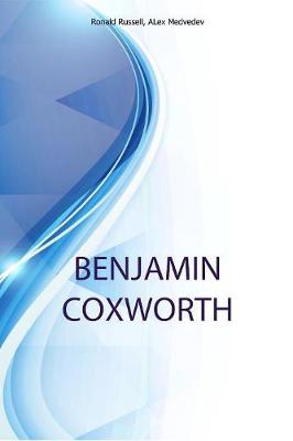Benjamin Coxworth, Managing Editor, North America at New Atlas (Formerly Gizmag) (Paperback)