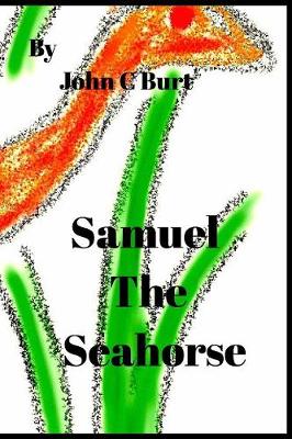 Samuel the Seahorse. (Paperback)