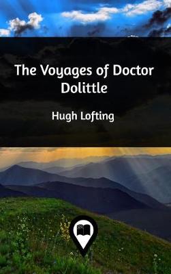 The Voyages of Doctor Dolittle (Hardback)