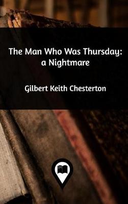 The Man Who Was Thursday (Hardback)
