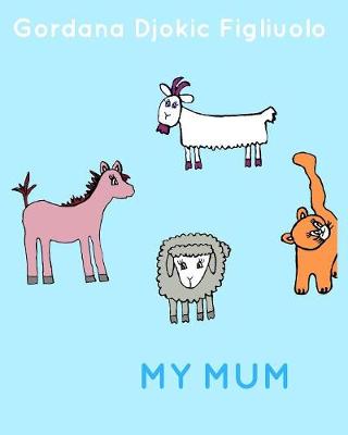 My Mum (Paperback)