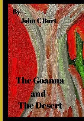 The Goanna and the Desert. (Hardback)