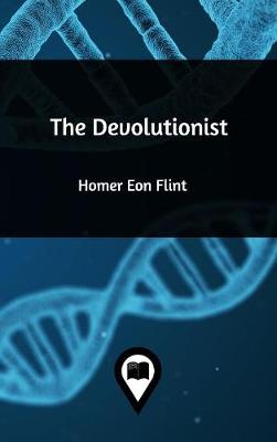 The Devolutionist (Hardback)