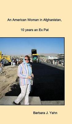 An American Woman in Afghanistan (Hardback)