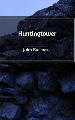 Huntingtower (Hardback)