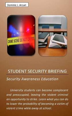 Student Security Briefing (Paperback)