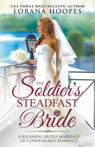 The Soldier's Steadfast Bride (Paperback)