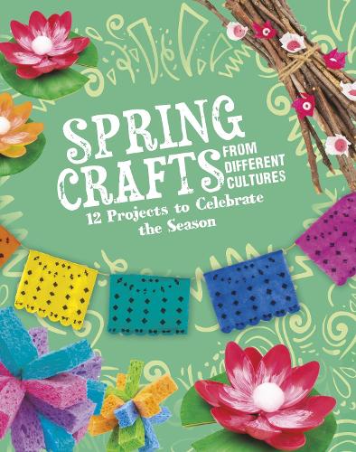 Multicultural Spring Craft Spring Crafts From Different Cultures by Megan Borgert-Spaniol ...