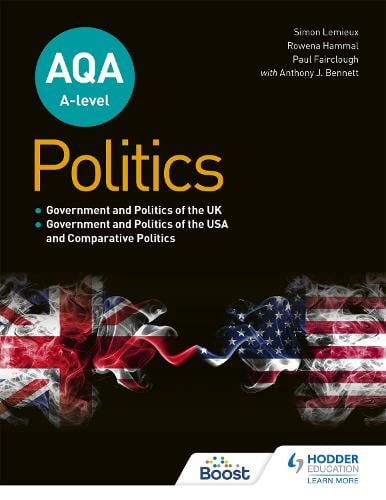 AQA A-level Politics: Government And Politics Of The UK, Government And ...