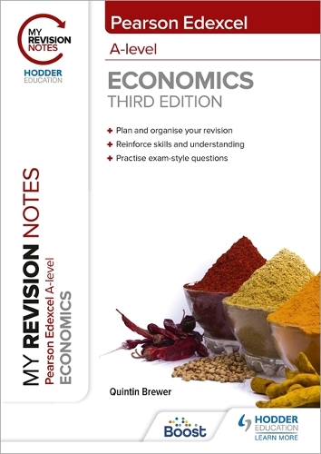 My Revision Notes: Edexcel A Level Economics Third Edition (Paperback)