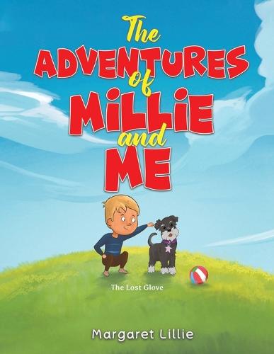 The Adventures of Millie and Me: The Lost Glove (Paperback)
