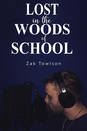 Lost in the Woods of School (Paperback)