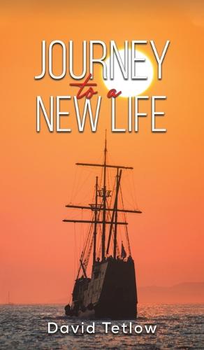 Journey to a New Life (Hardback)