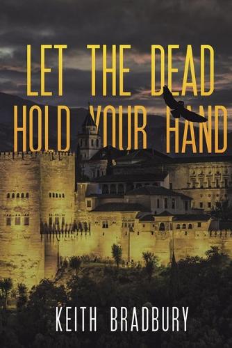 Let the Dead Hold Your Hand (Paperback)
