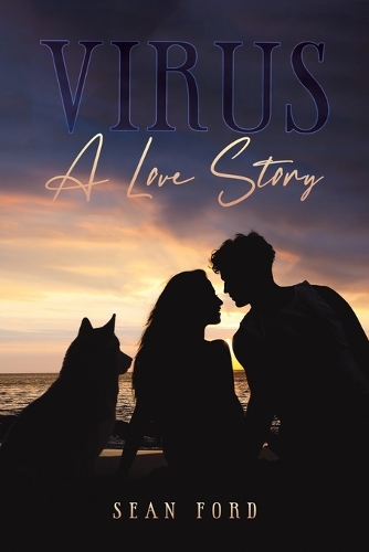 Virus: A Love Story (Paperback)
