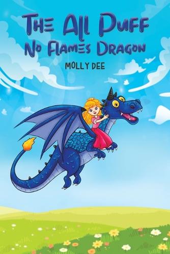 The All Puff No Flames Dragon (Paperback)