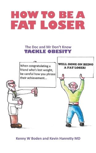 How to be a Fat Loser (Paperback)
