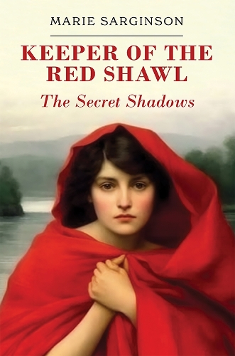 Keeper of the Red Shawl: The Secret Shadows (Paperback)