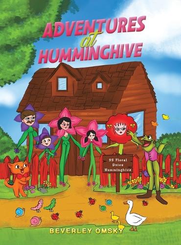 Adventures at Humminghive (Hardback)