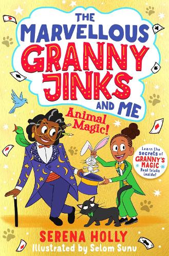 The Marvellous Granny Jinks and Me: Animal Magic! - Granny Jinks 2 (Paperback)