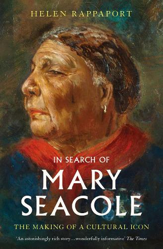 In Search of Mary Seacole (Paperback)