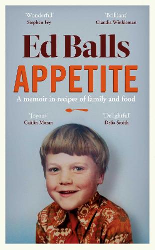 Appetite: A Memoir in Recipes of Family and Food (Hardback)