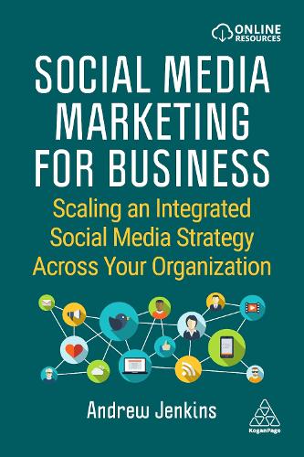 Social Media Marketing for Business by Andrew Jenkins | Waterstones