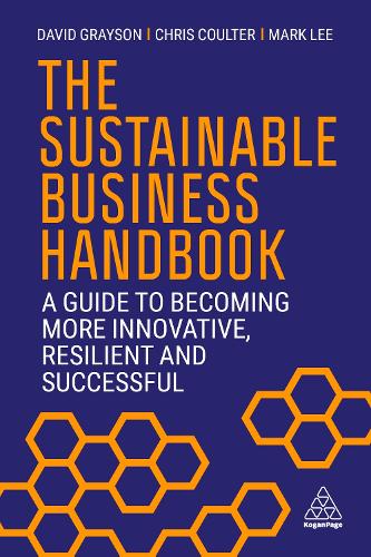 The Sustainable Business Handbook: A Guide to Becoming More Innovative, Resilient and Successful (Paperback)