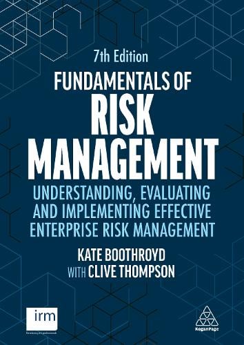 Fundamentals of Risk Management: Understanding, Evaluating and Implementing Effective Enterprise Risk Management (Paperback)