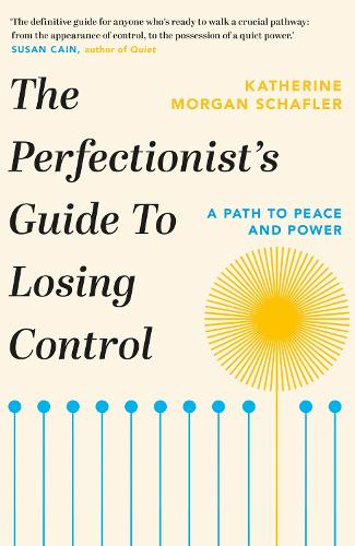 The Perfectionist's Guide to Losing Control (Paperback)