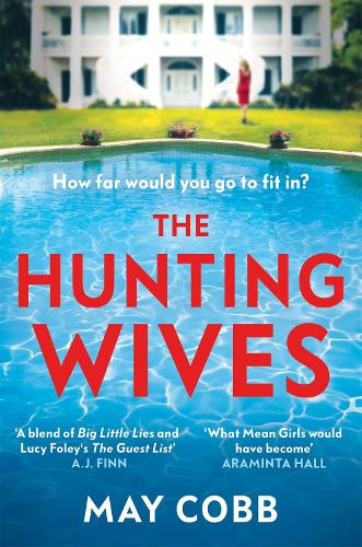 The Hunting Wives (Paperback)