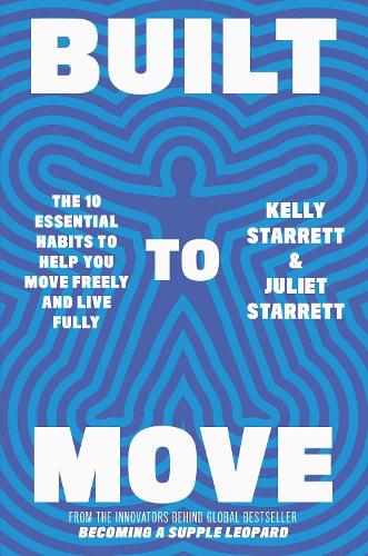 Juliet Starrett Built to Move