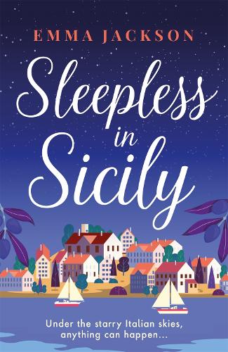 Sleepless in Sicily: The heart-warming romcom of the summer! (Paperback)