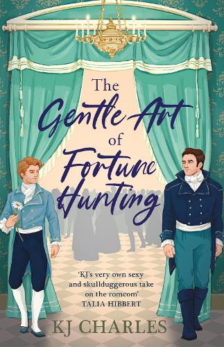 KJ Charles The Gentle Art of Fortune Hunting