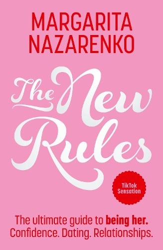 The New Rules: The Ultimate Guide to Being Her (Paperback)
