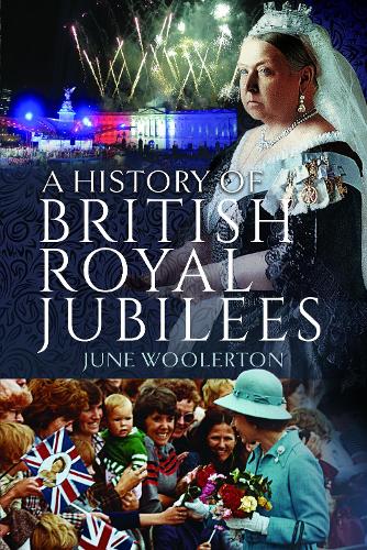 A History of British Royal Jubilees (Hardback)