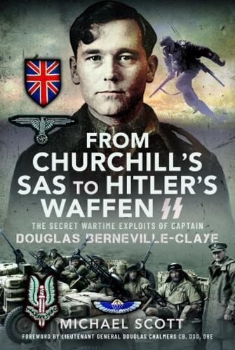 From Churchill's SAS to Hitler's Waffen-SS by Michael Scott | Waterstones