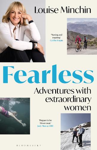 Fearless: Adventures with Extraordinary Women (Hardback)