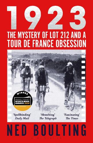 Cover of 1923: The Mystery of Lot 212 and a Tour de France Obsession