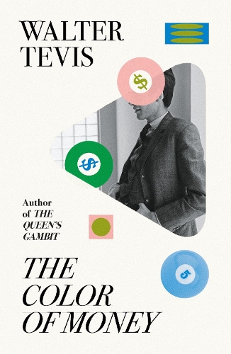 The Color of Money: From the author of The Queen's Gambit – now a major Netflix drama (Paperback)