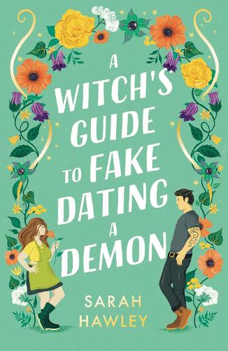 A Witch's Guide to Fake Dating a Demon (Paperback)